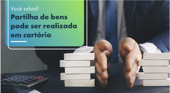 Partilha de herança em cartório: STJ autoriza sem o recolhimento imediato de ITCMD